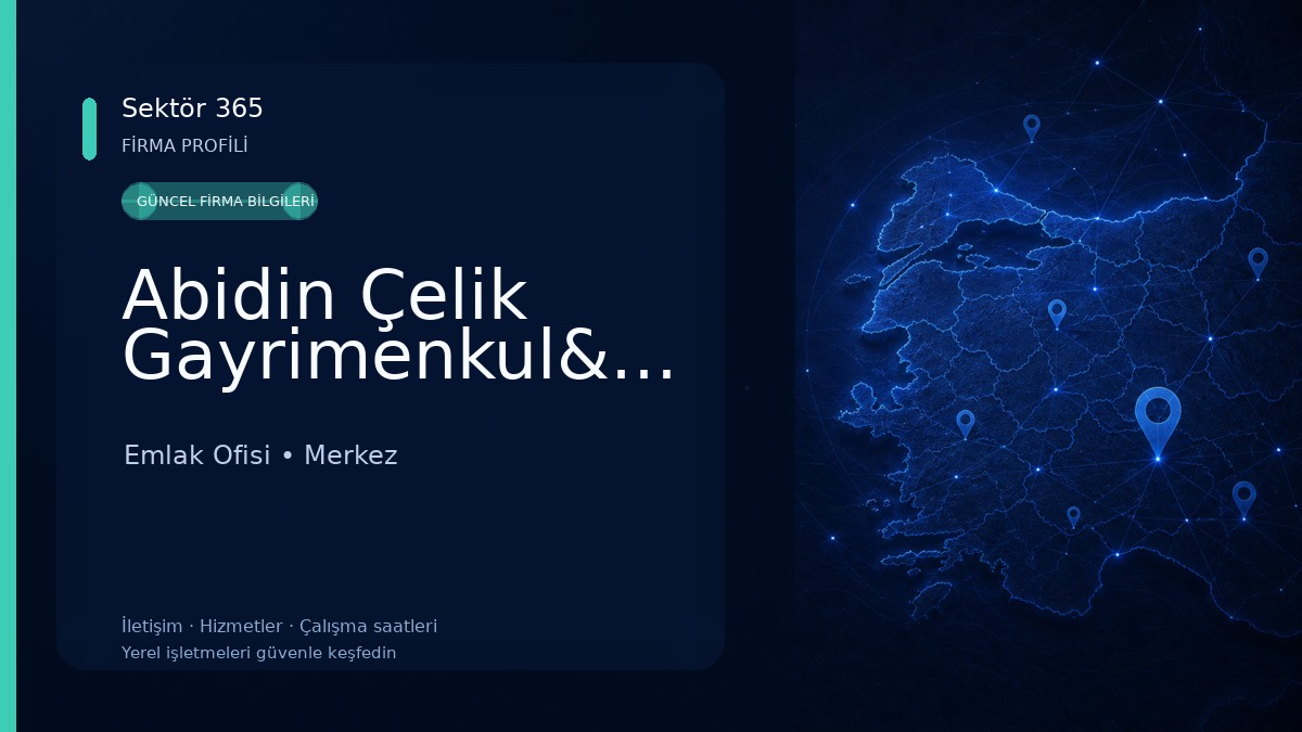 Abidin Çelik Gayrimenkul&Emlak