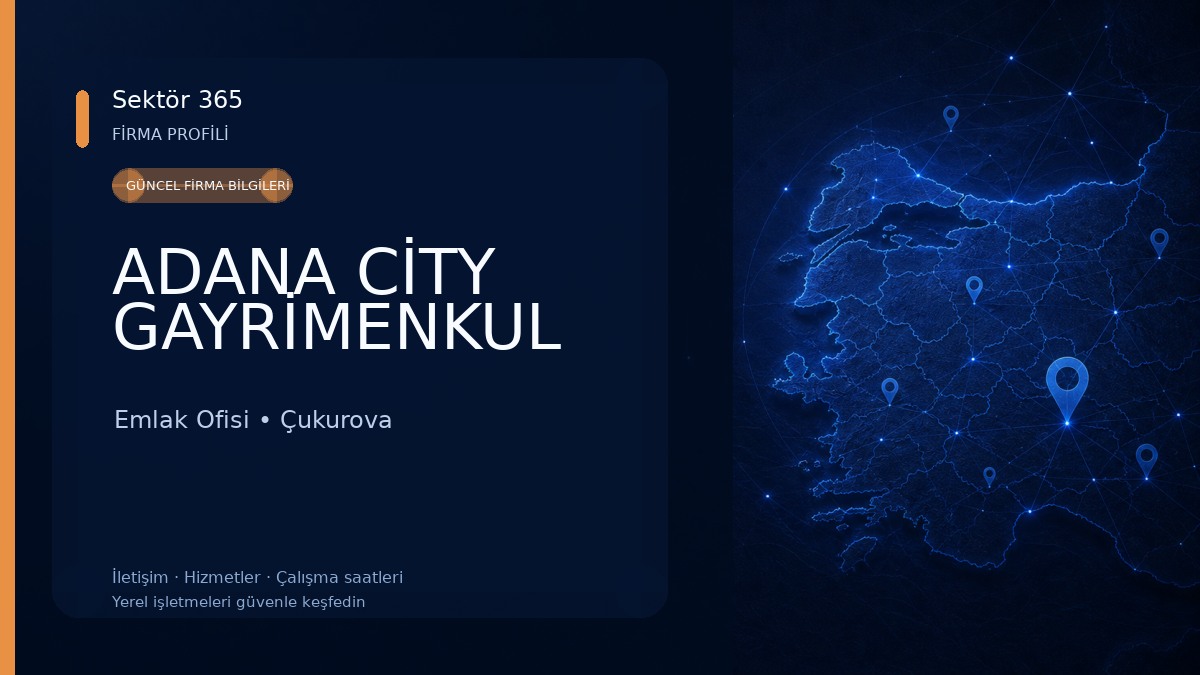 ADANA CİTY GAYRİMENKUL