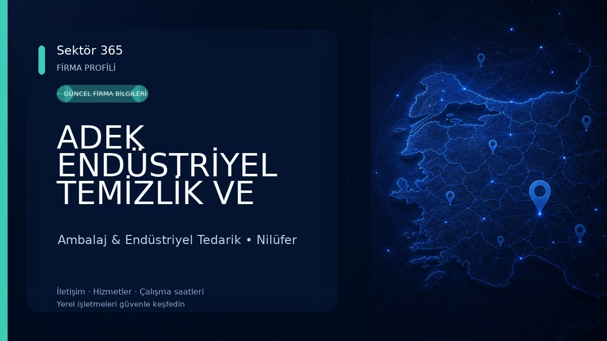 ADEK ENDÜSTRİYEL TEMİZLİK VE AMBALAJ Ambalaj & Endüstriyel Tedarik