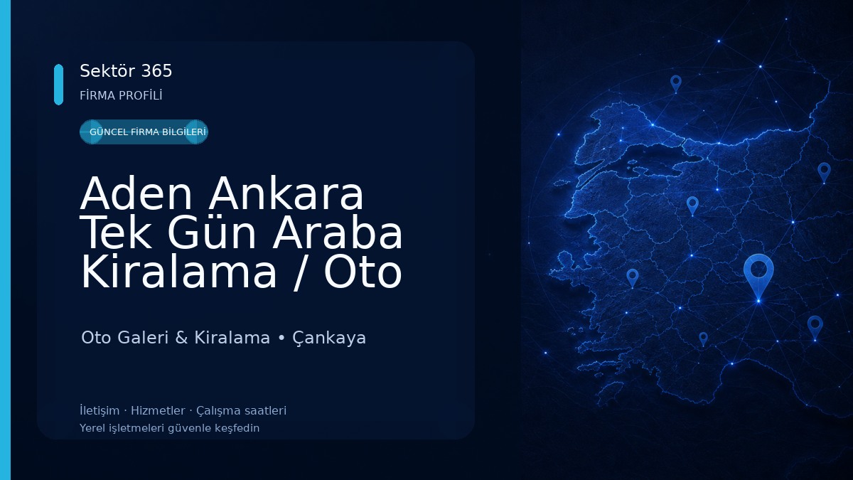 Aden Ankara Tek Gün Araba Kiralama / Oto Kiralama