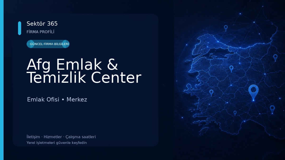Afg Emlak & Temizlik Center Emlak Ofisi
