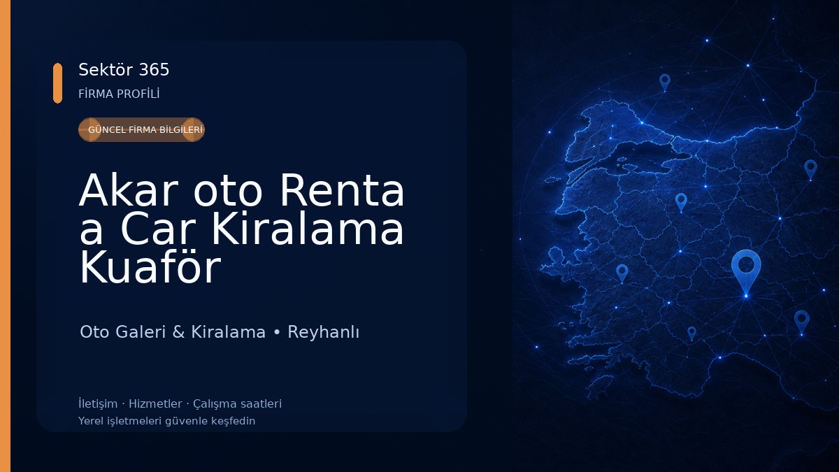 Akar oto Renta a Car Kiralama Kuaför Oto Galeri & Kiralama