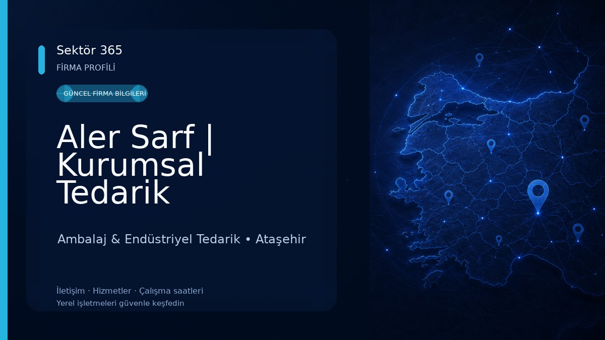Aler Sarf | Kurumsal Tedarik Hizmetleri