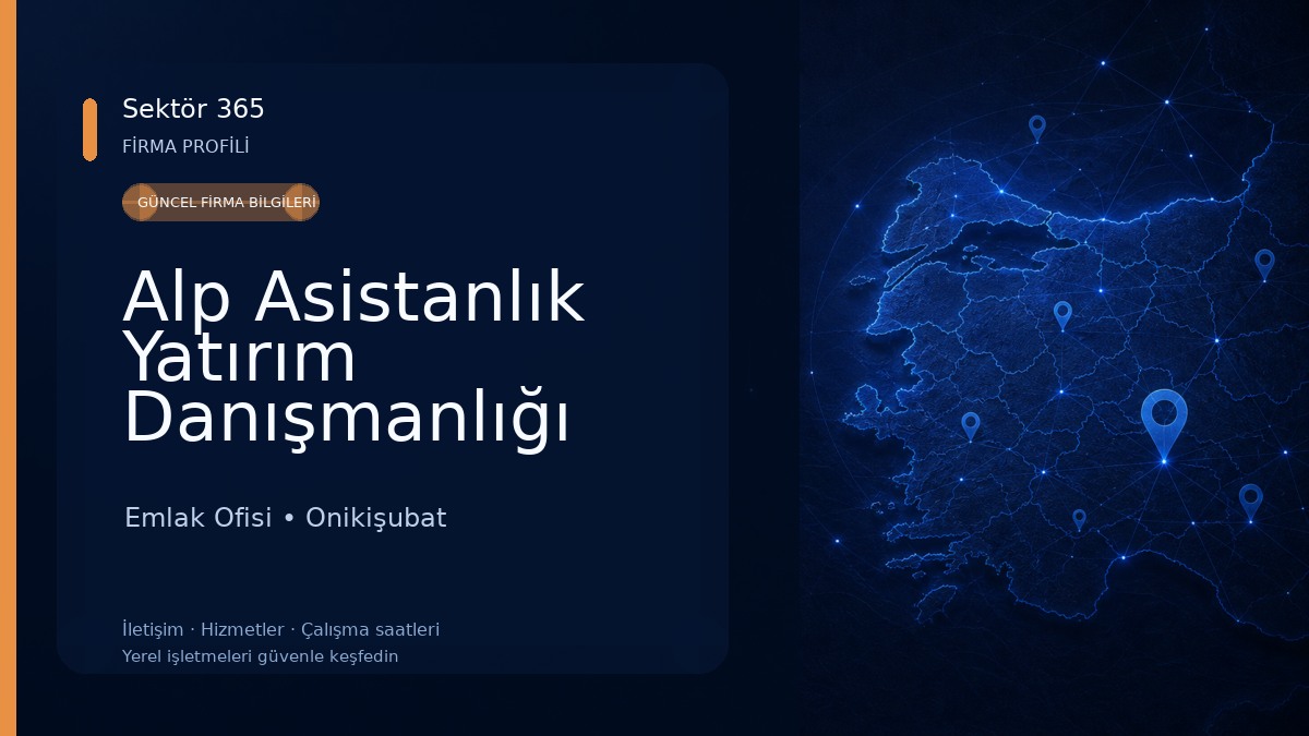 Alp Asistanlık Yatırım Danışmanlığı Emlak Ofisi