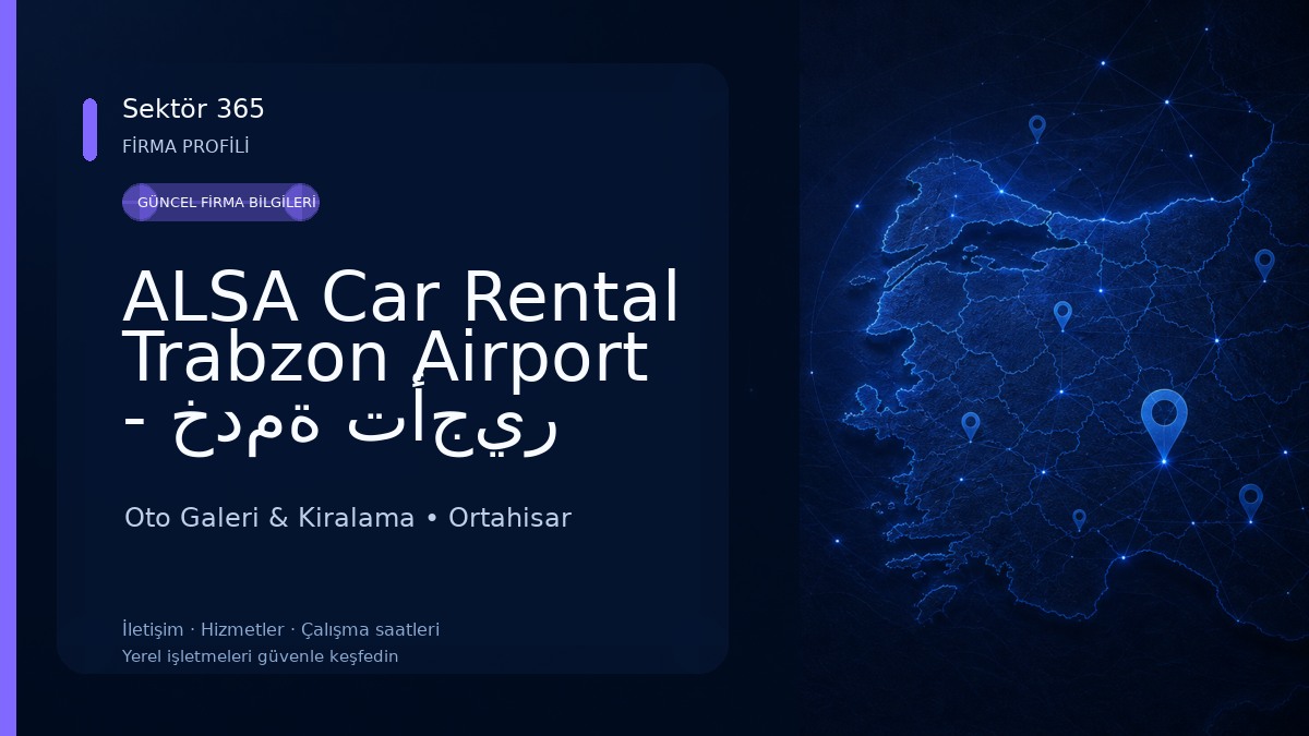 ALSA Car Rental Trabzon Airport - خدمة تأجير السيارات الاحترافية في مطار طرابزون. Oto Galeri & Kiralama