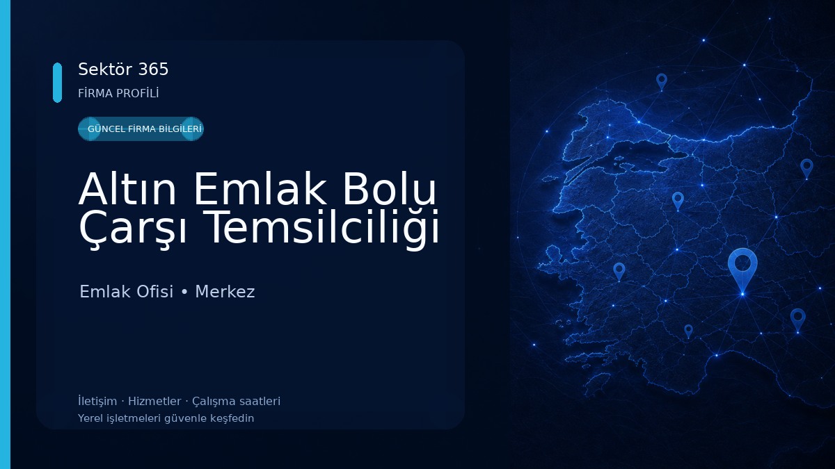 Altın Emlak Bolu Çarşı Temsilciliği Emlak Ofisi