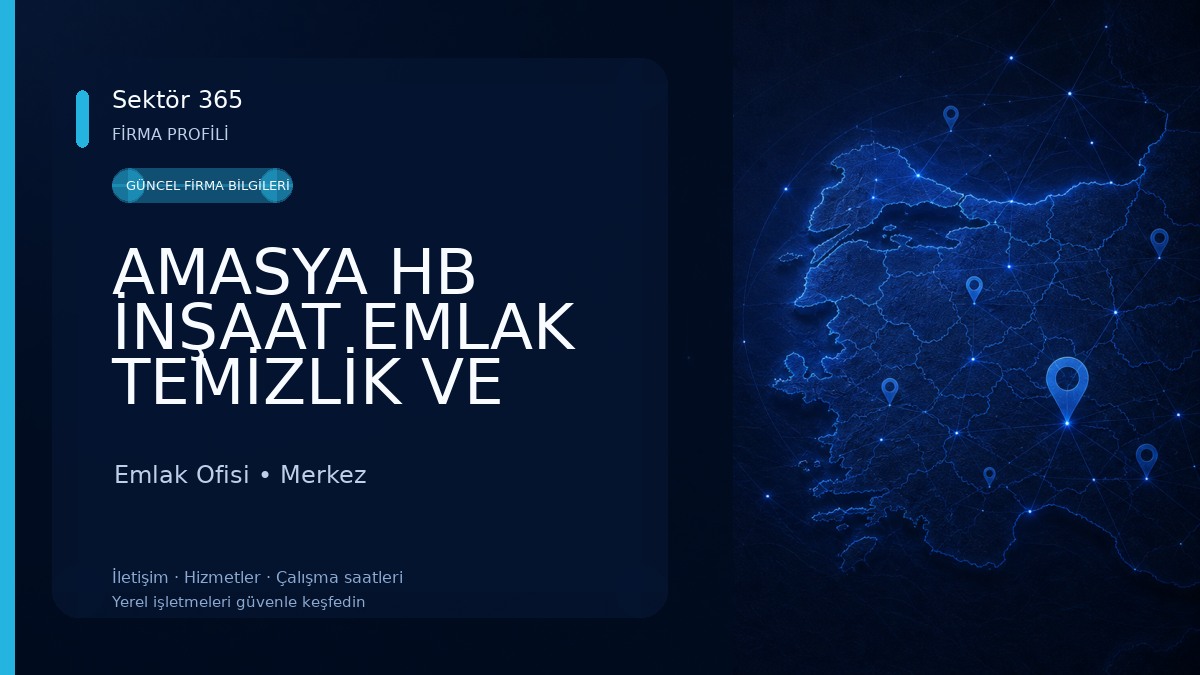 AMASYA HB İNŞAAT EMLAK TEMİZLİK VE SİTE YÖNETİMİ Emlak Ofisi