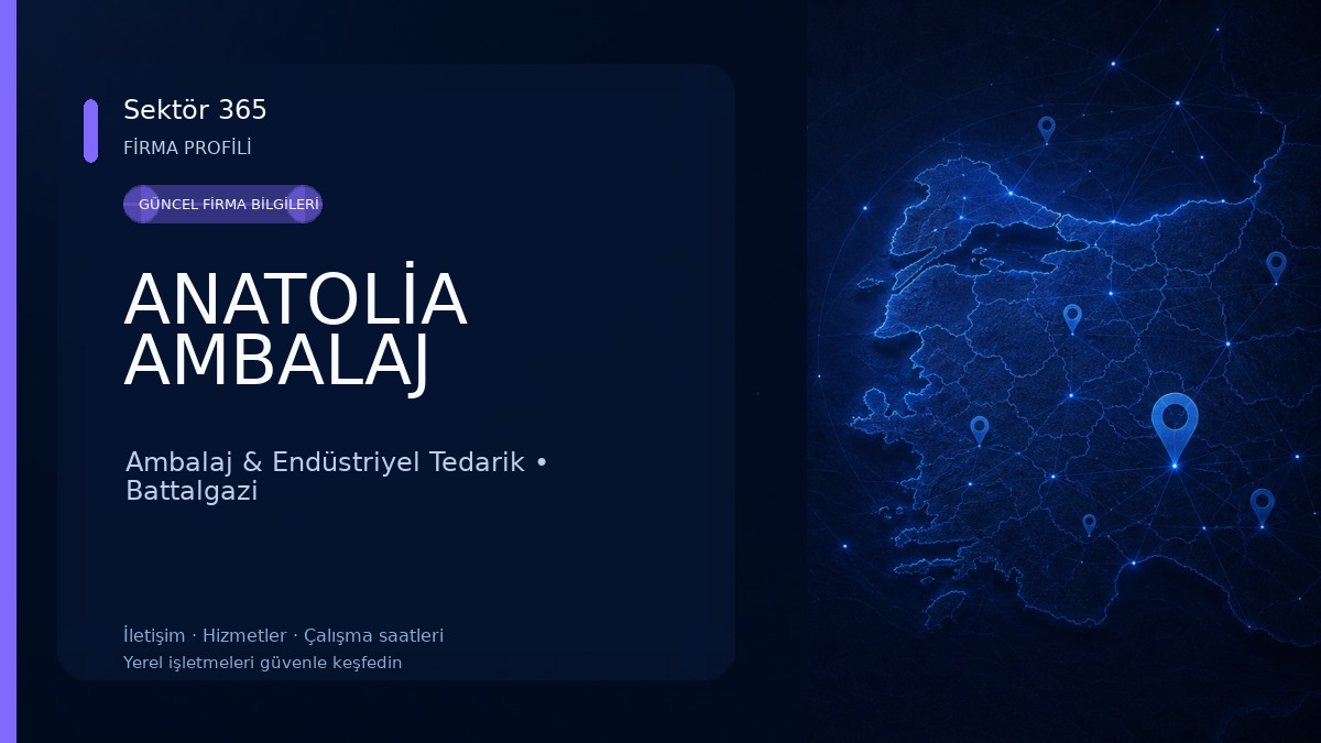 ANATOLİA AMBALAJ