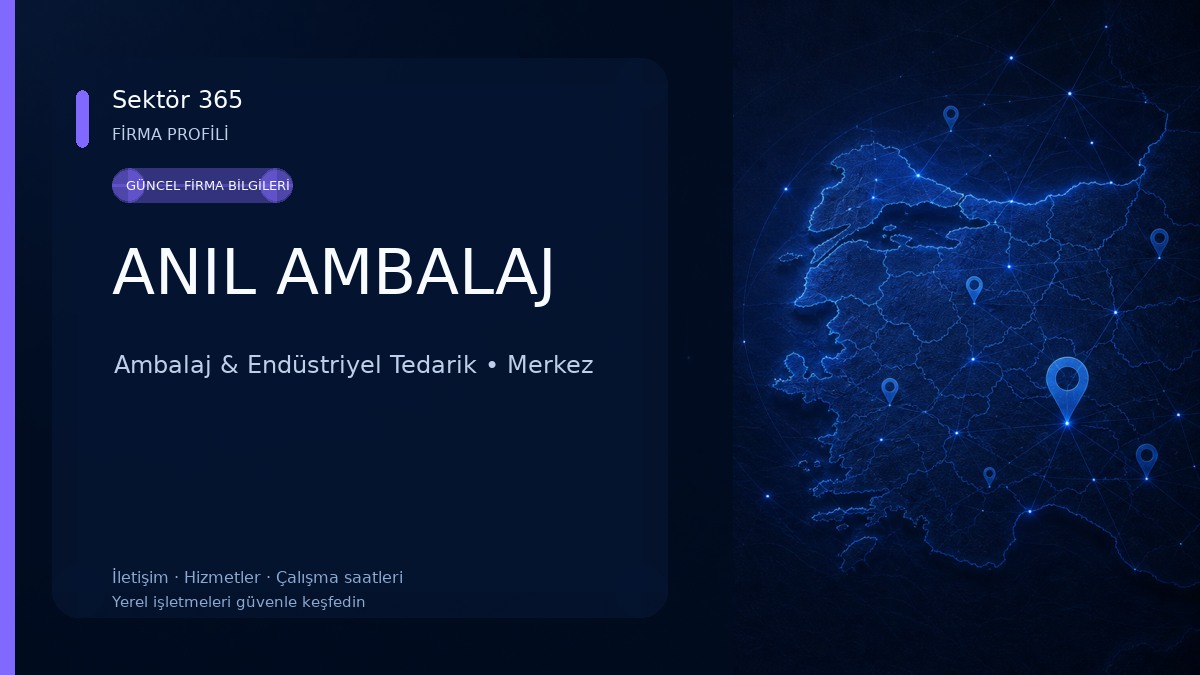 ANIL AMBALAJ Ambalaj & Endüstriyel Tedarik
