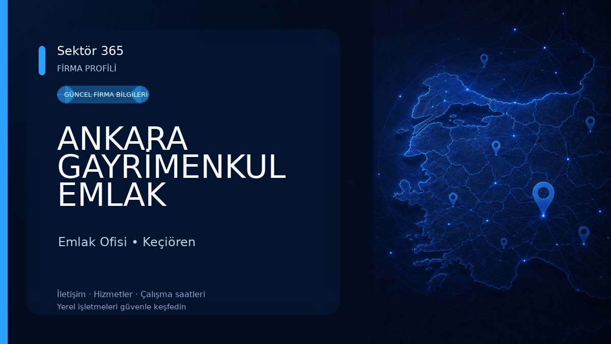 ANKARA GAYRİMENKUL EMLAK DANIŞMANLIK Emlak Ofisi