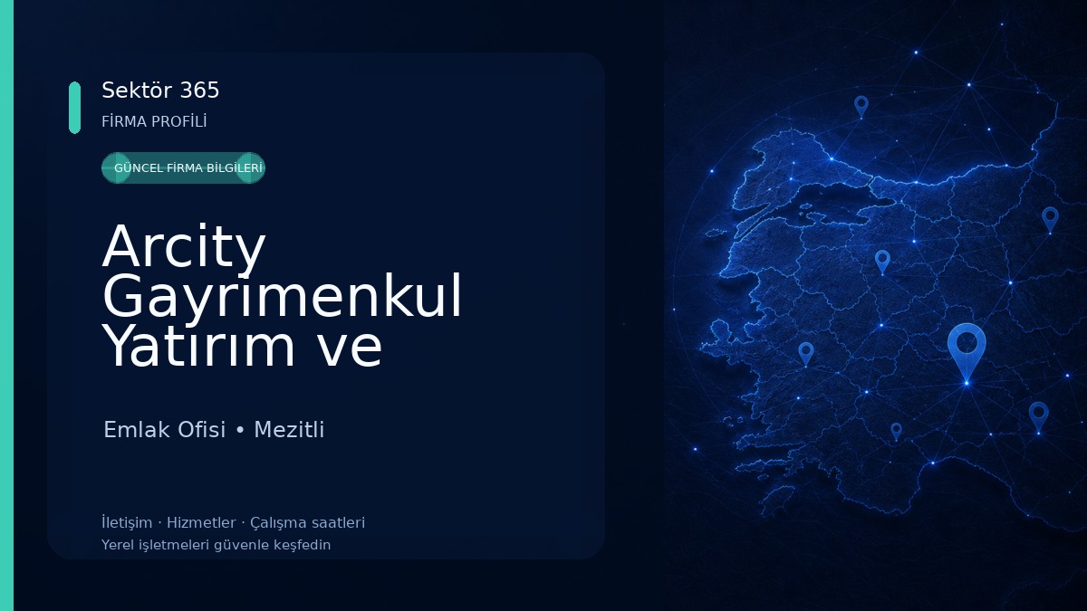 Arcity Gayrimenkul Yatırım ve Danışmanlık Emlak Ofisi