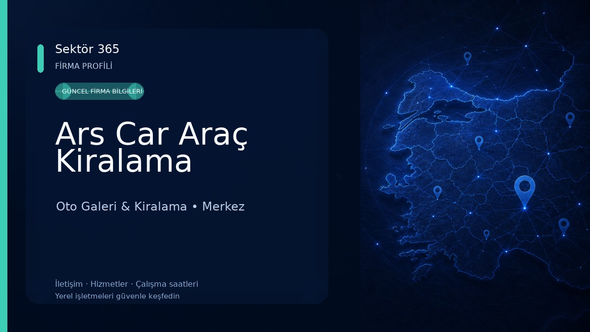 Ars Car Araç Kiralama Oto Galeri & Kiralama