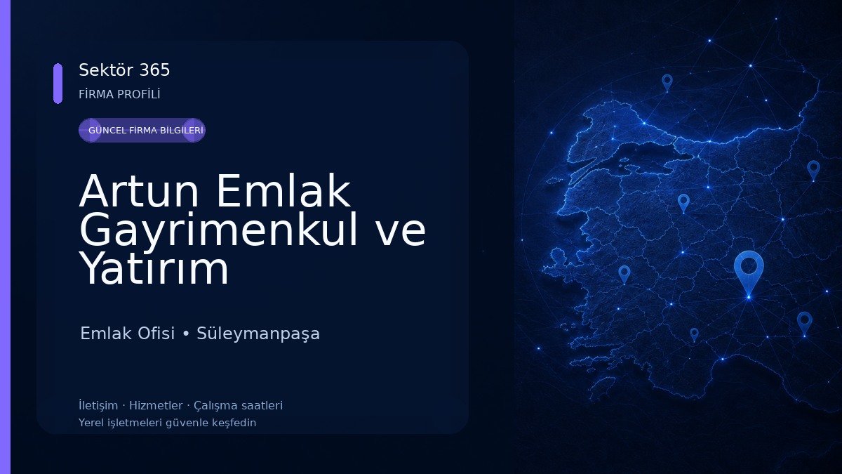 Artun Emlak Gayrimenkul ve Yatırım Danışmanlığı Emlak Ofisi