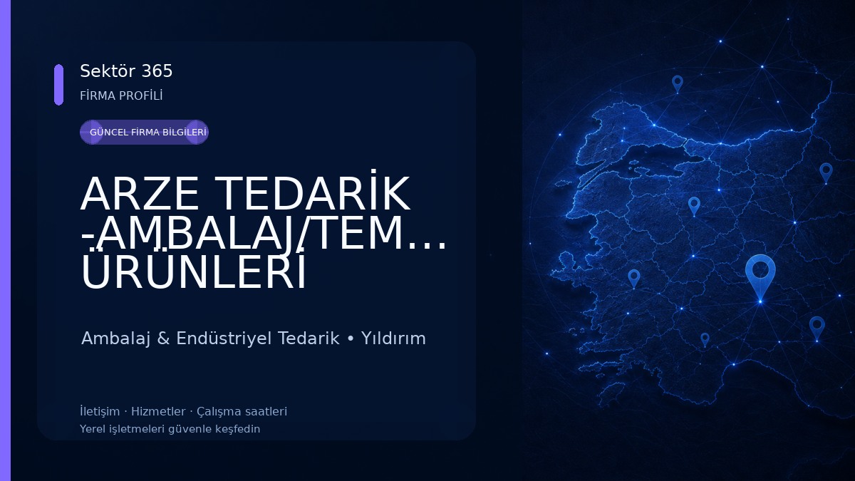 ARZE TEDARİK -AMBALAJ/TEMİZLİK ÜRÜNLERİ Ambalaj & Endüstriyel Tedarik