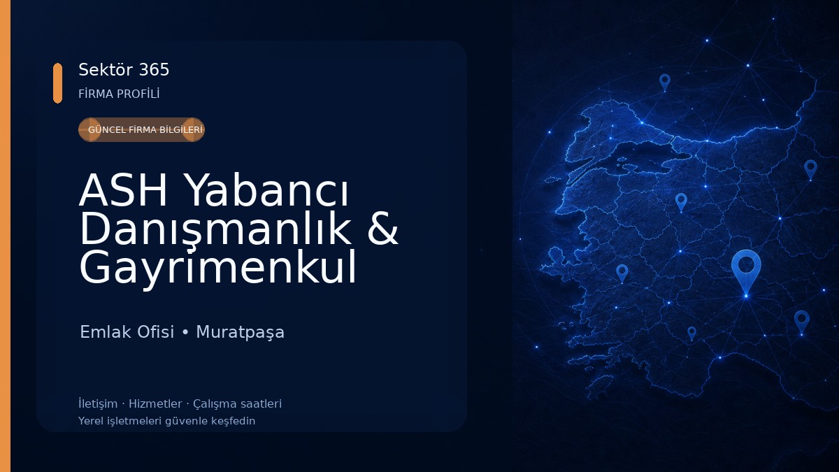ASH Yabancı Danışmanlık & Gayrimenkul