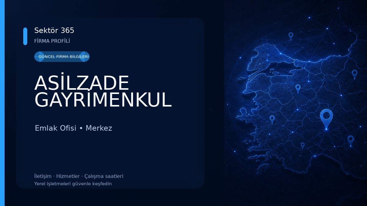 ASİLZADE GAYRİMENKUL
