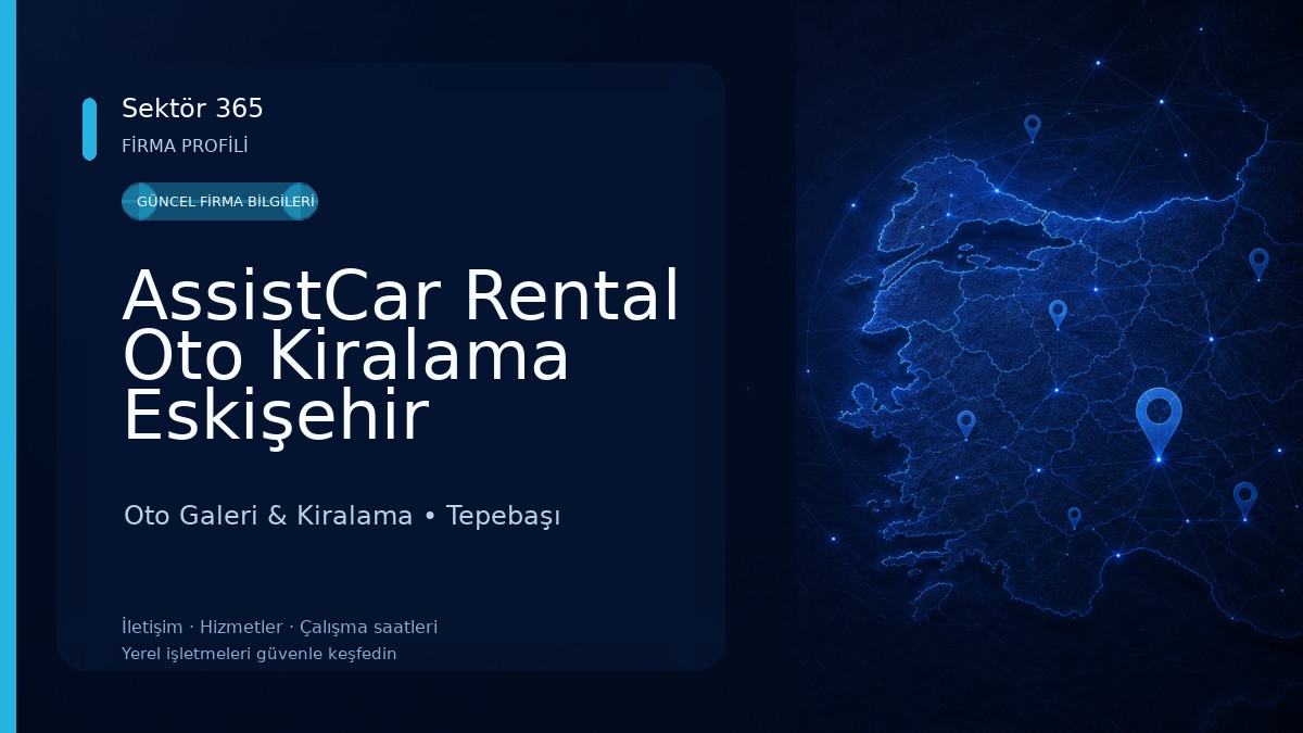 AssistCar Rental Oto Kiralama Eskişehir