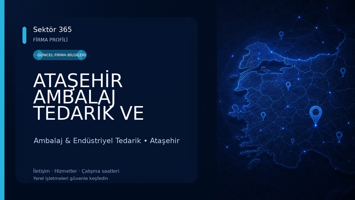 ATAŞEHİR AMBALAJ TEDARİK VE PARTİ KUTLAMA MALZEMELERİ Ambalaj & Endüstriyel Tedarik
