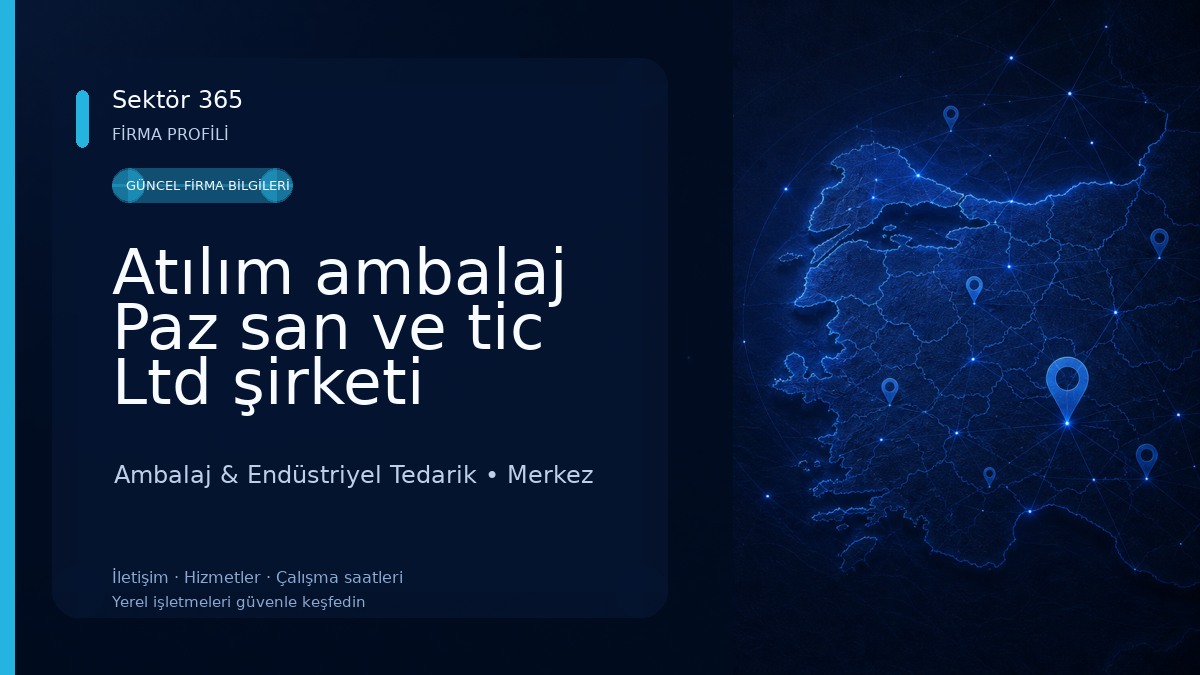 Atılım ambalaj Paz san ve tic Ltd şirketi