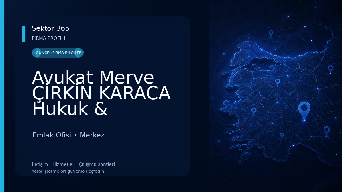 Avukat Merve ÇİRKİN KARACA Hukuk & Danışmanlık | Çorum