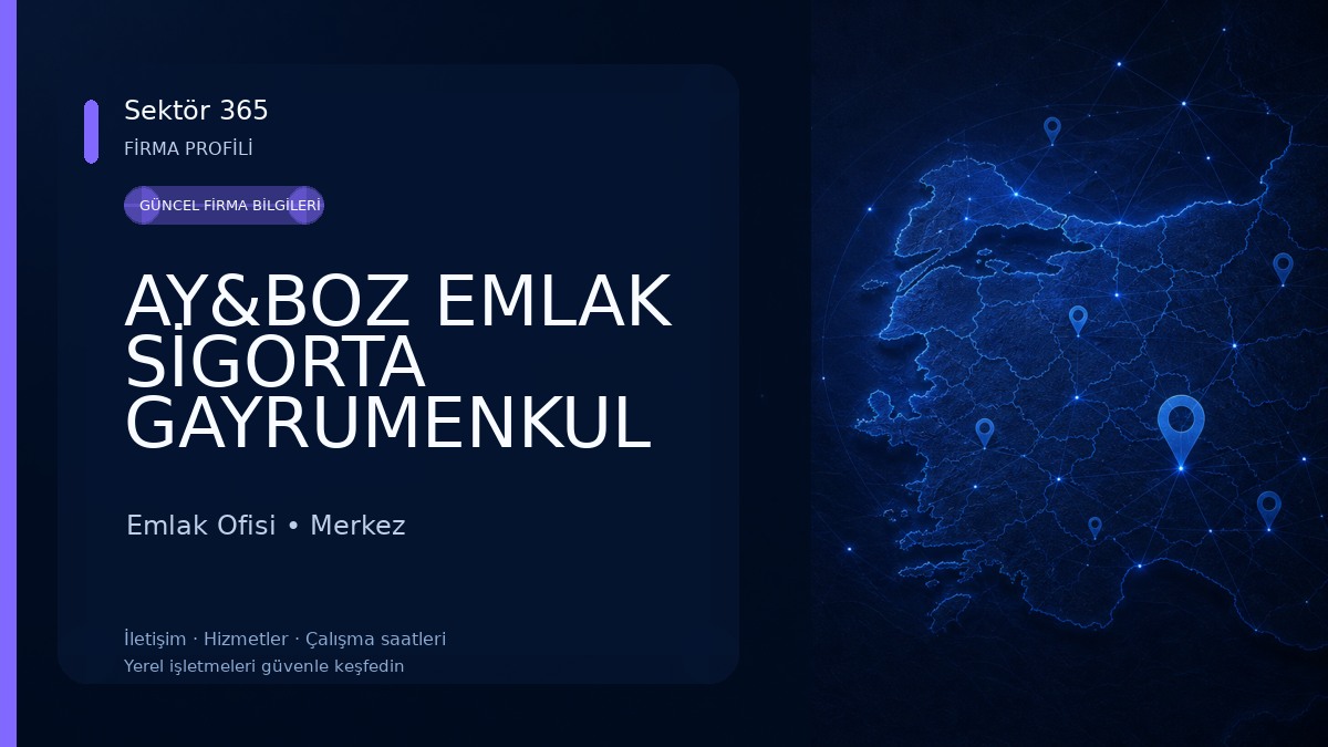 AY&BOZ EMLAK SİGORTA GAYRUMENKUL PROJE DANIŞMANLIĞI