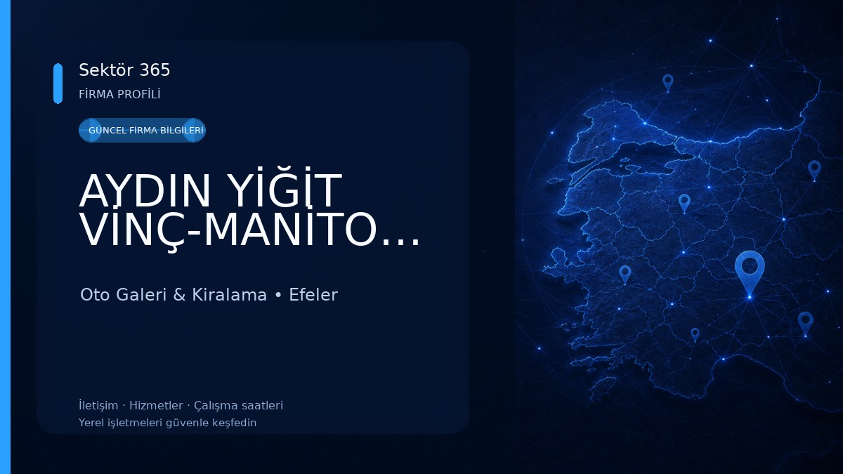 AYDIN YİĞİT VİNÇ-MANİTOU-FORKLİFT-PLATFORM Oto Galeri & Kiralama