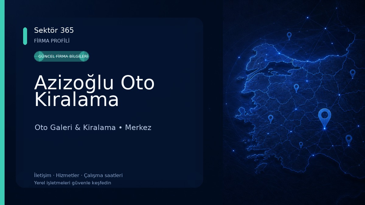 Azizoğlu Oto Kiralama Oto Galeri & Kiralama