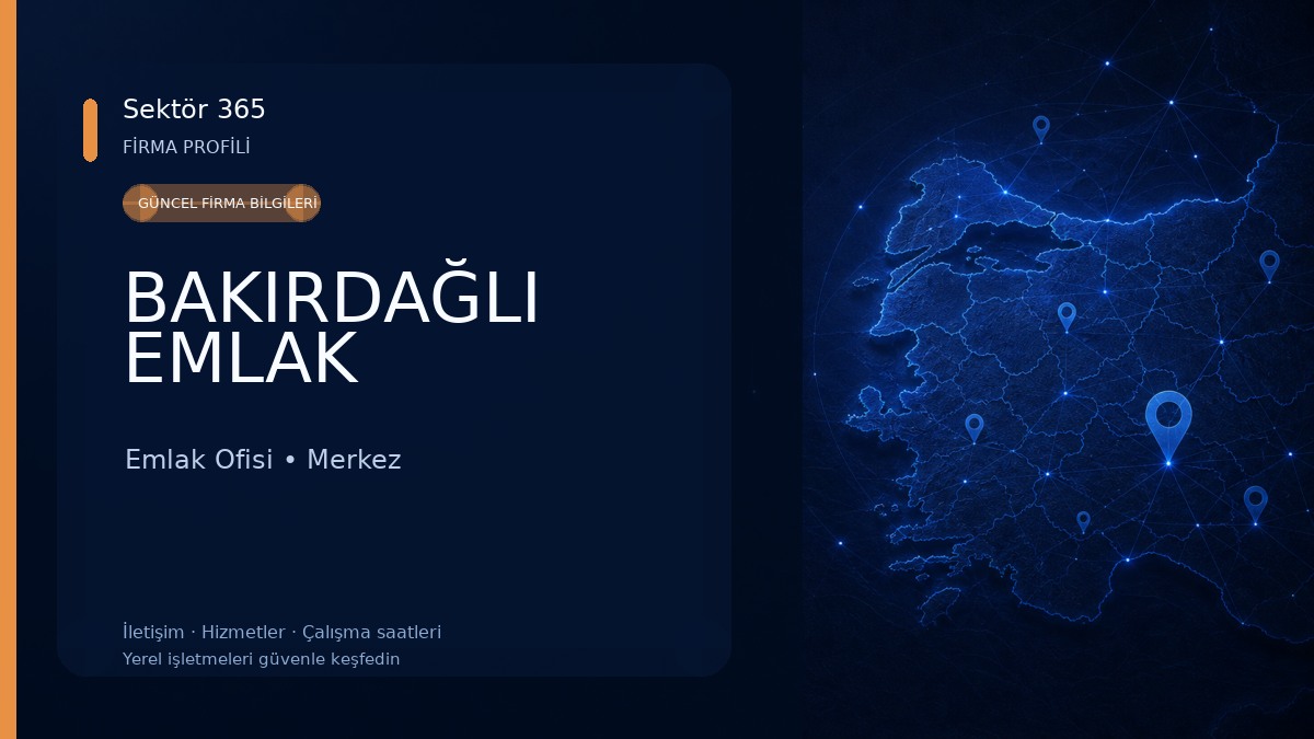 BAKIRDAĞLI EMLAK