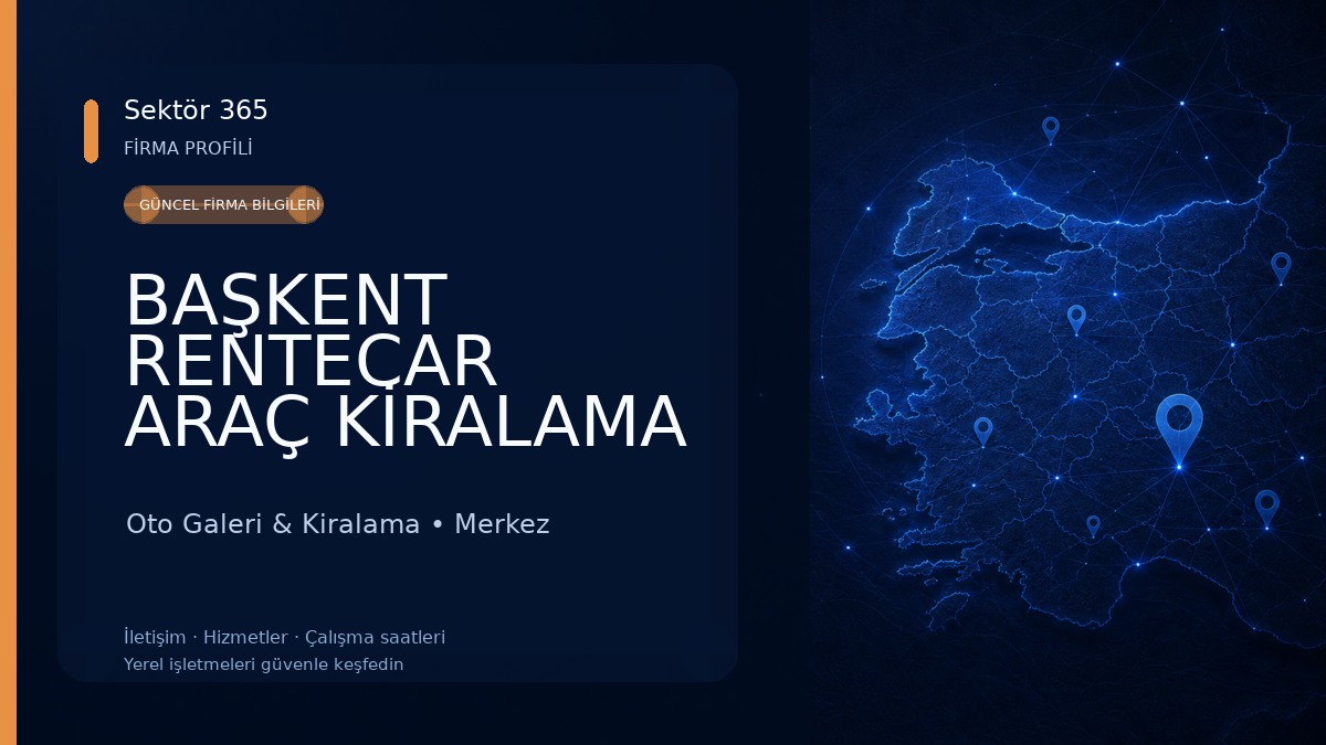 BAŞKENT RENTECAR ARAÇ KİRALAMA Oto Galeri & Kiralama