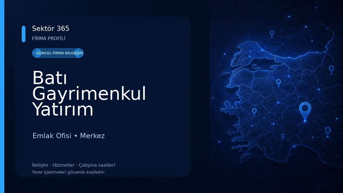 Batı Gayrimenkul Yatırım Danışmanlığı