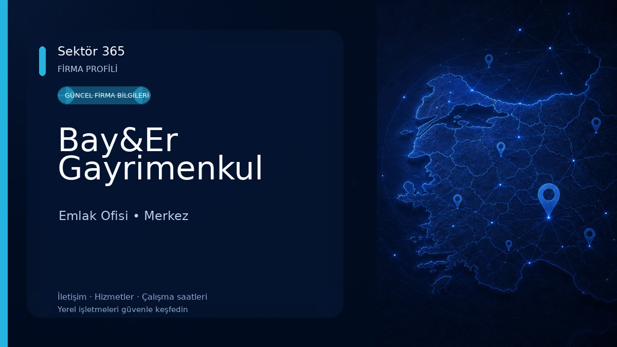 Bay&Er Gayrimenkul Emlak Ofisi