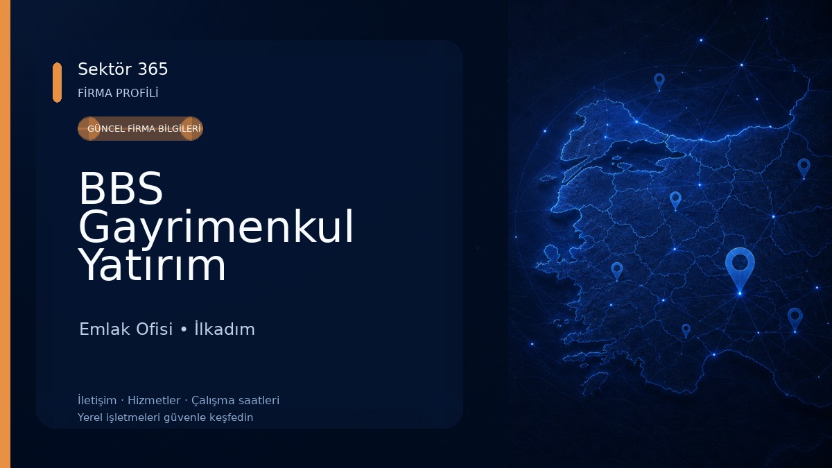 BBS Gayrimenkul Yatırım Emlak Ofisi