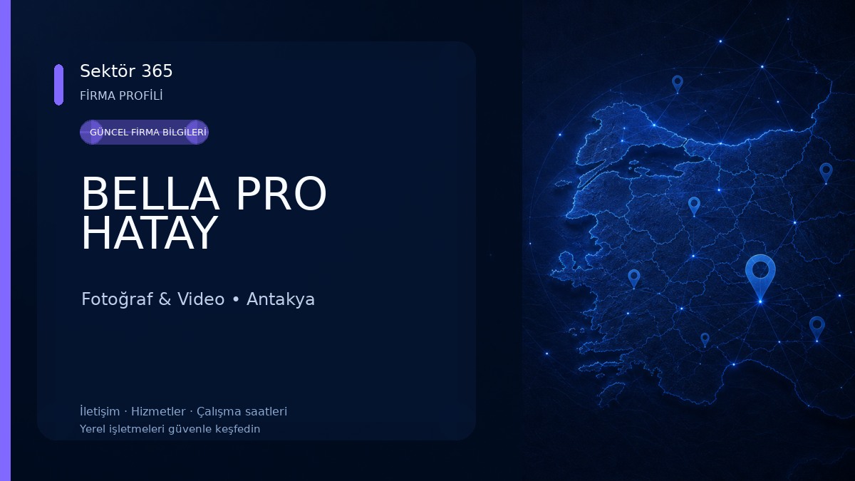 BELLA PRO HATAY