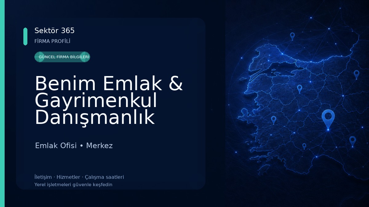 Benim Emlak & Gayrimenkul Danışmanlık Ofisi