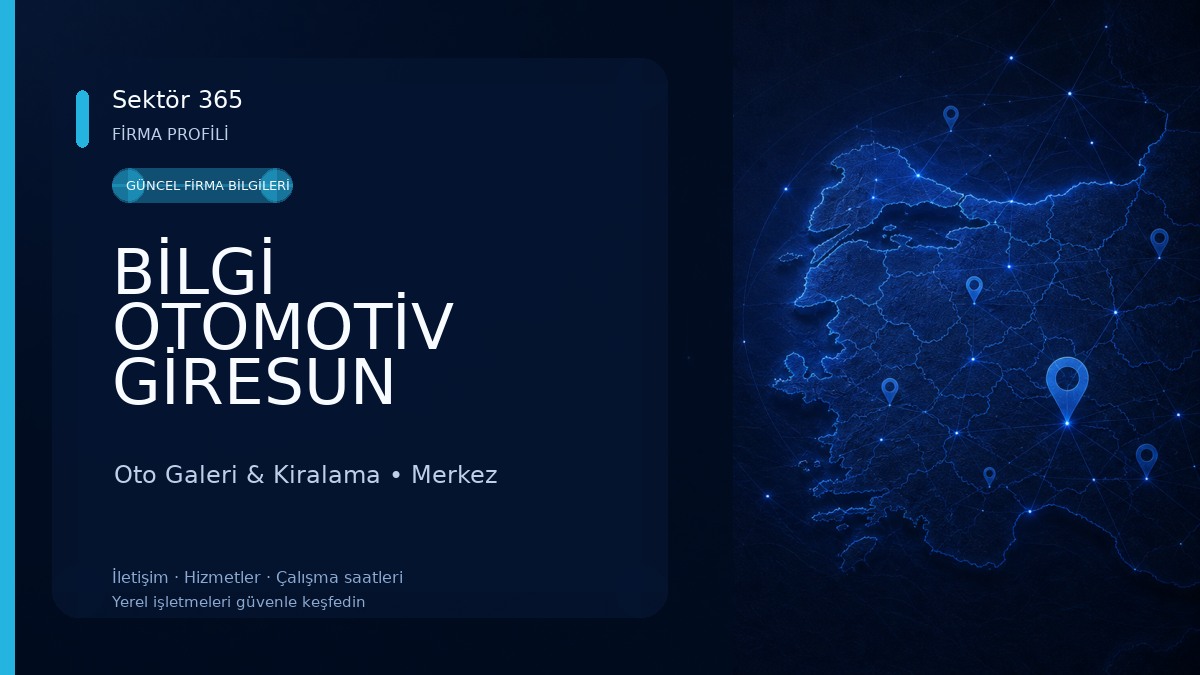 BİLGİ OTOMOTİV GİRESUN