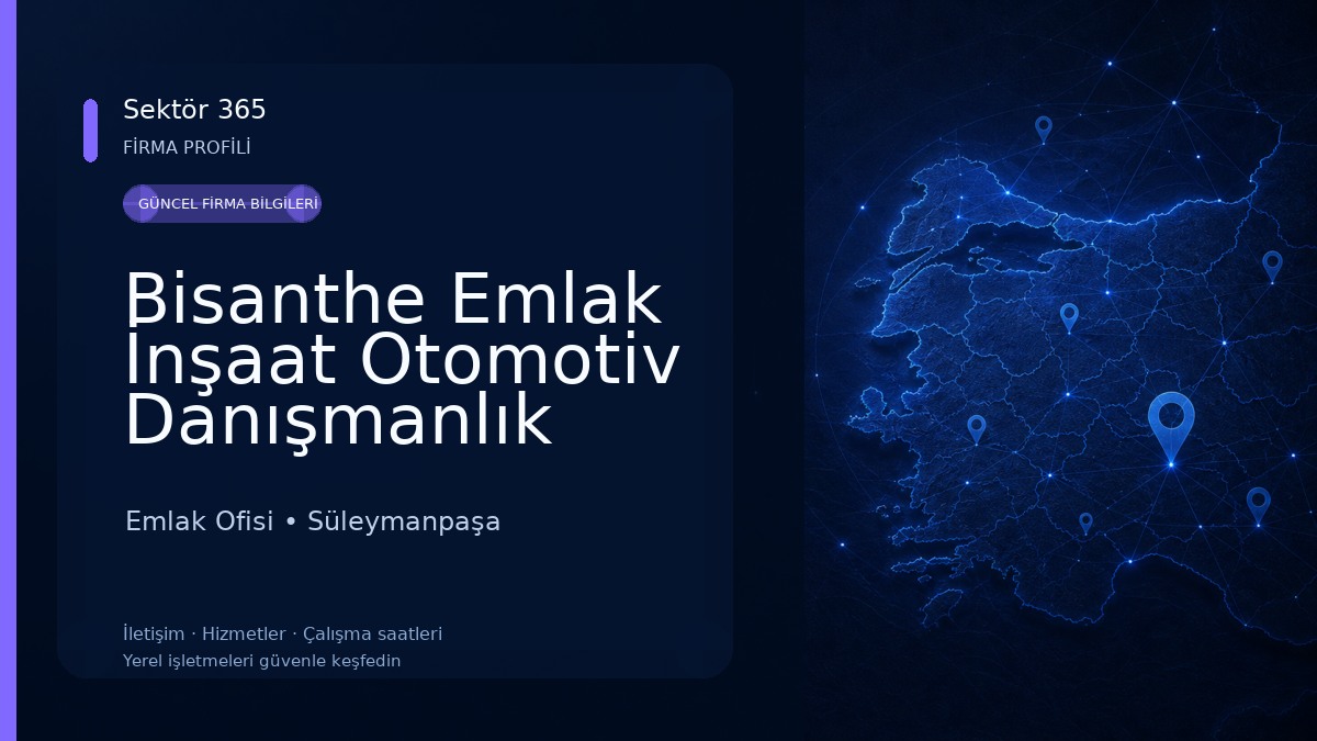 Bisanthe Emlak İnşaat Otomotiv Danışmanlık Emlak Ofisi