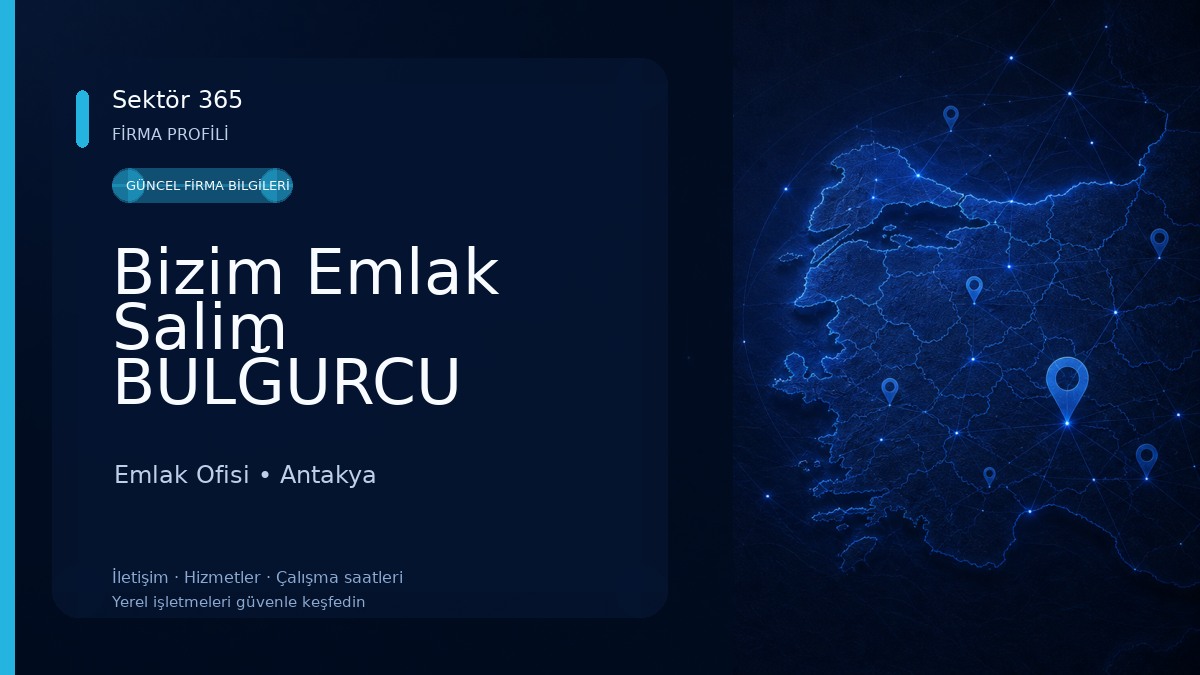Bizim Emlak Salim BULĞURCU Emlak Ofisi