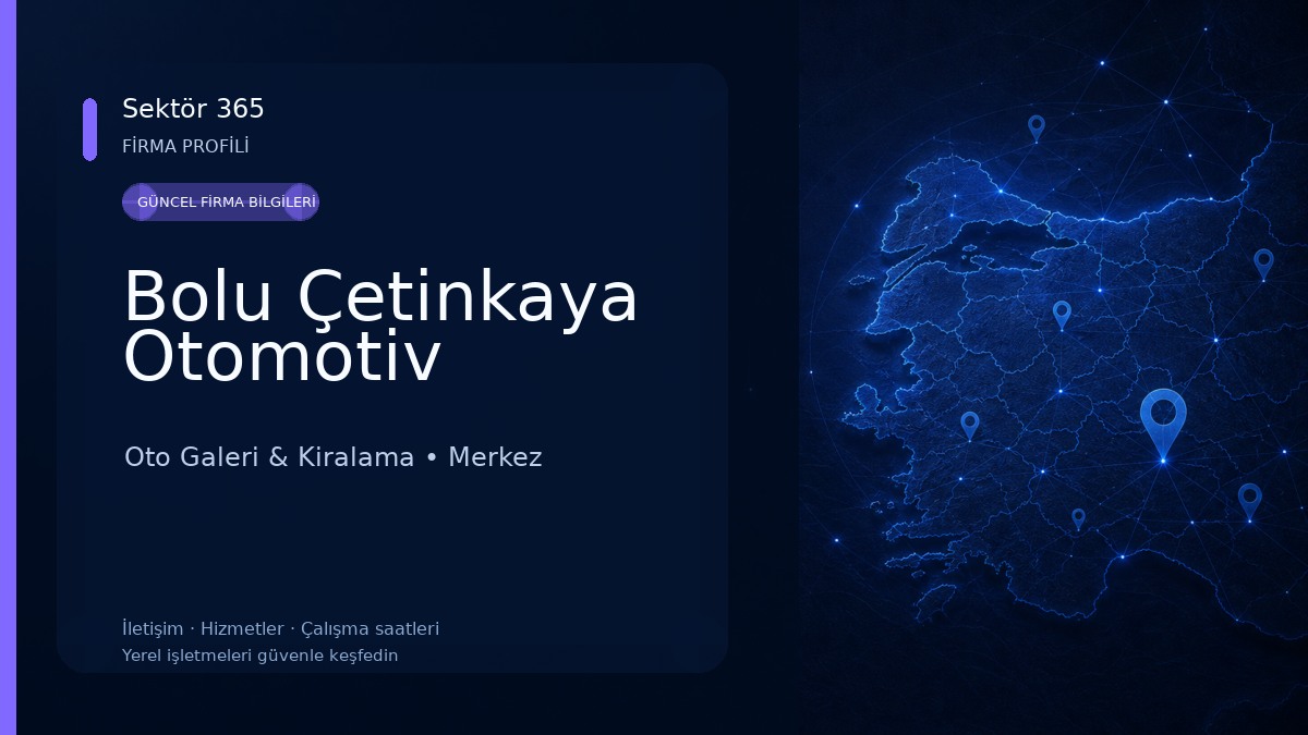 Bolu Çetinkaya Otomotiv Oto Galeri & Kiralama