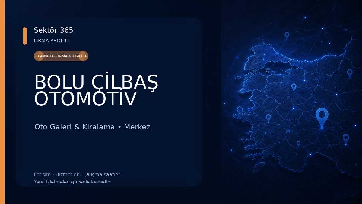 BOLU ÇİLBAŞ OTOMOTİV Oto Galeri & Kiralama
