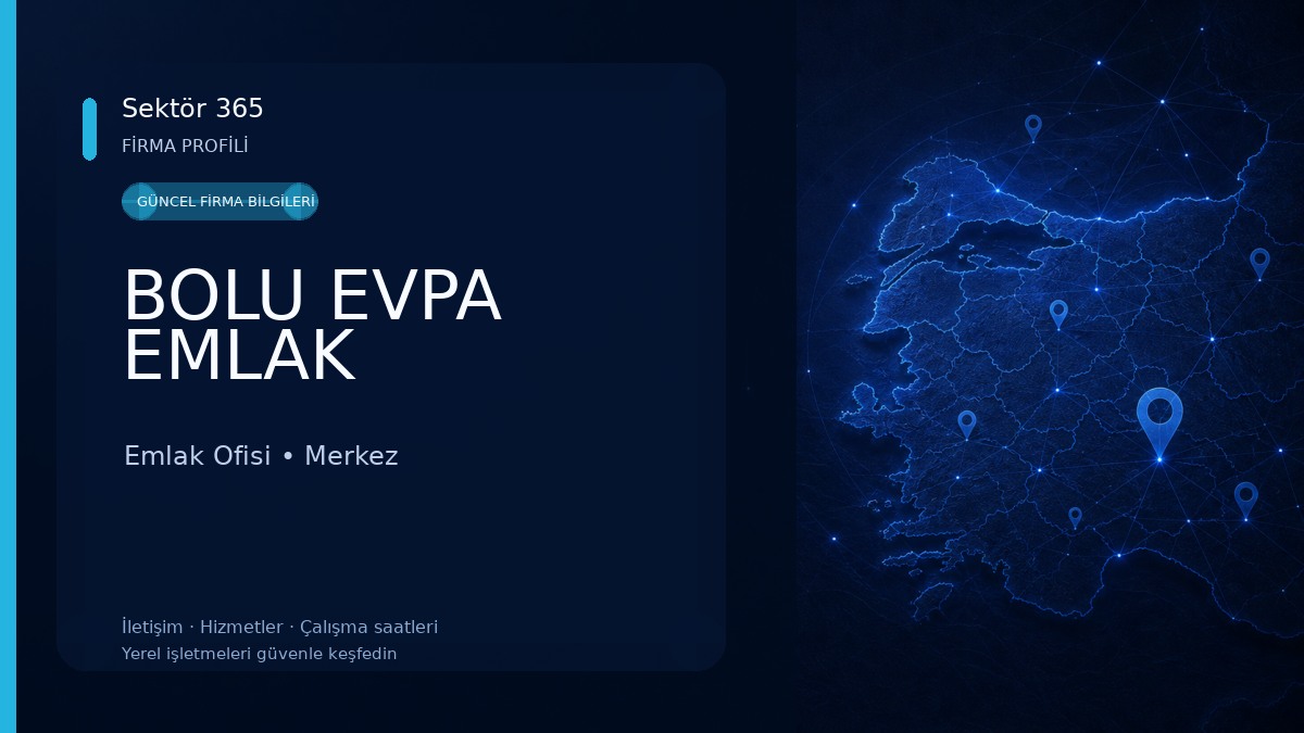 BOLU EVPA EMLAK Emlak Ofisi