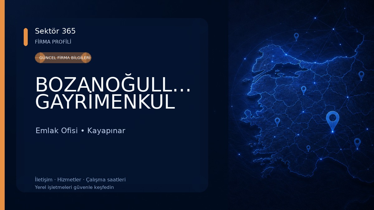 BOZANOĞULLARI GAYRİMENKUL