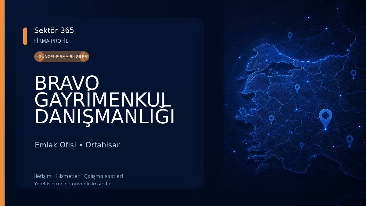 BRAVO GAYRİMENKUL DANIŞMANLIĞI Emlak Ofisi