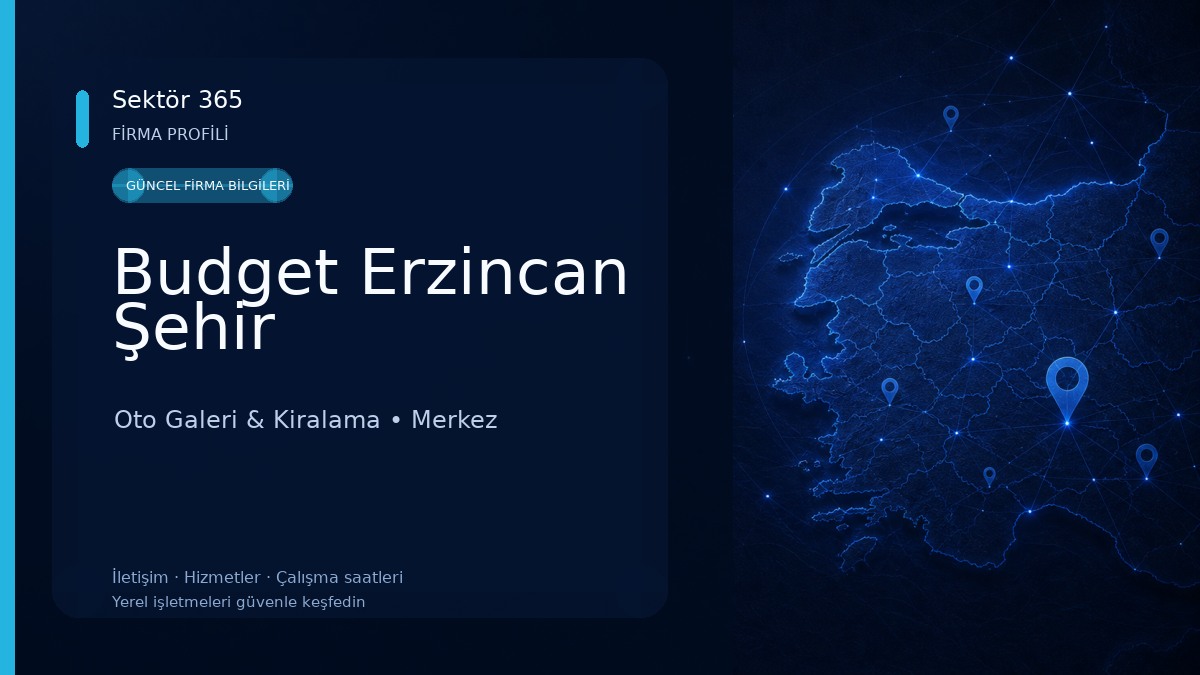 Budget Erzincan Şehir Oto Galeri & Kiralama