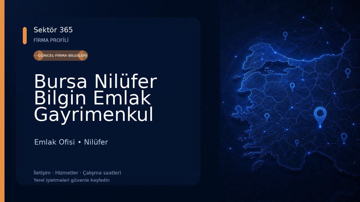 Bursa Nilüfer Bilgin Emlak Gayrimenkul Danışmanlık
