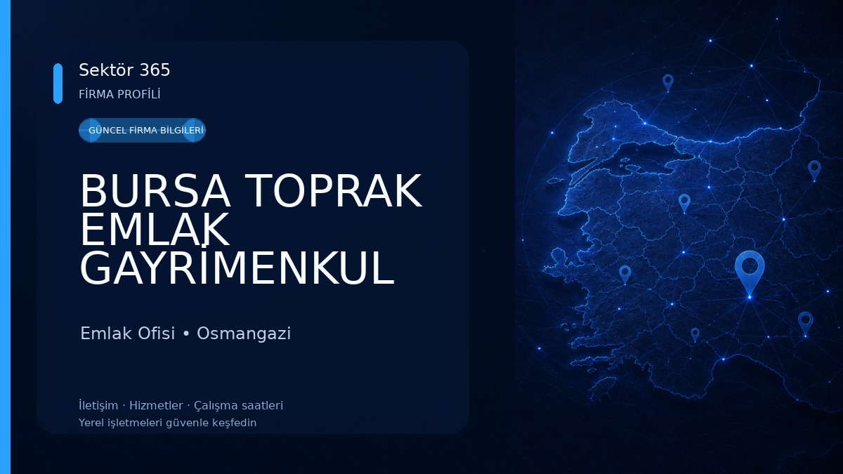 BURSA TOPRAK EMLAK GAYRİMENKUL 
