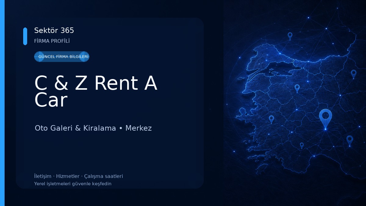 C & Z Rent A Car Oto Galeri & Kiralama