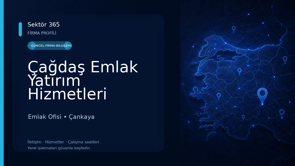 Çağdaş Emlak Yatırım Hizmetleri Emlak Ofisi