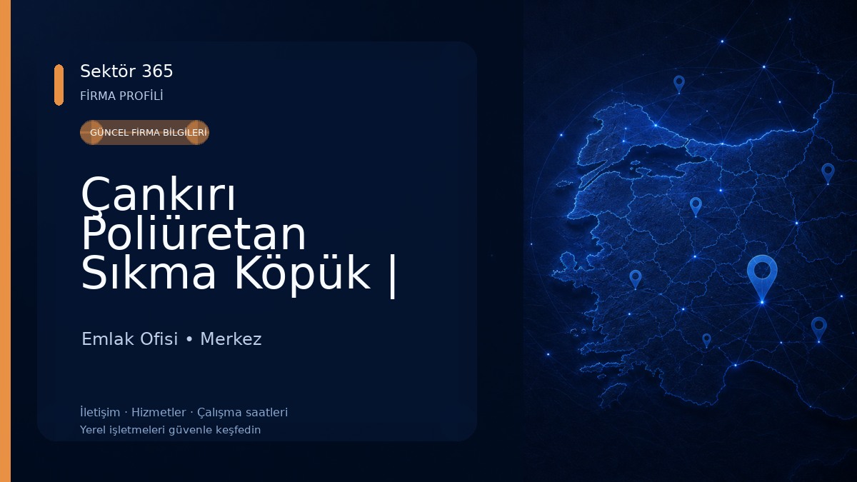 Çankırı Poliüretan Sıkma Köpük | Mes Emlak Yalıtım Emlak Ofisi