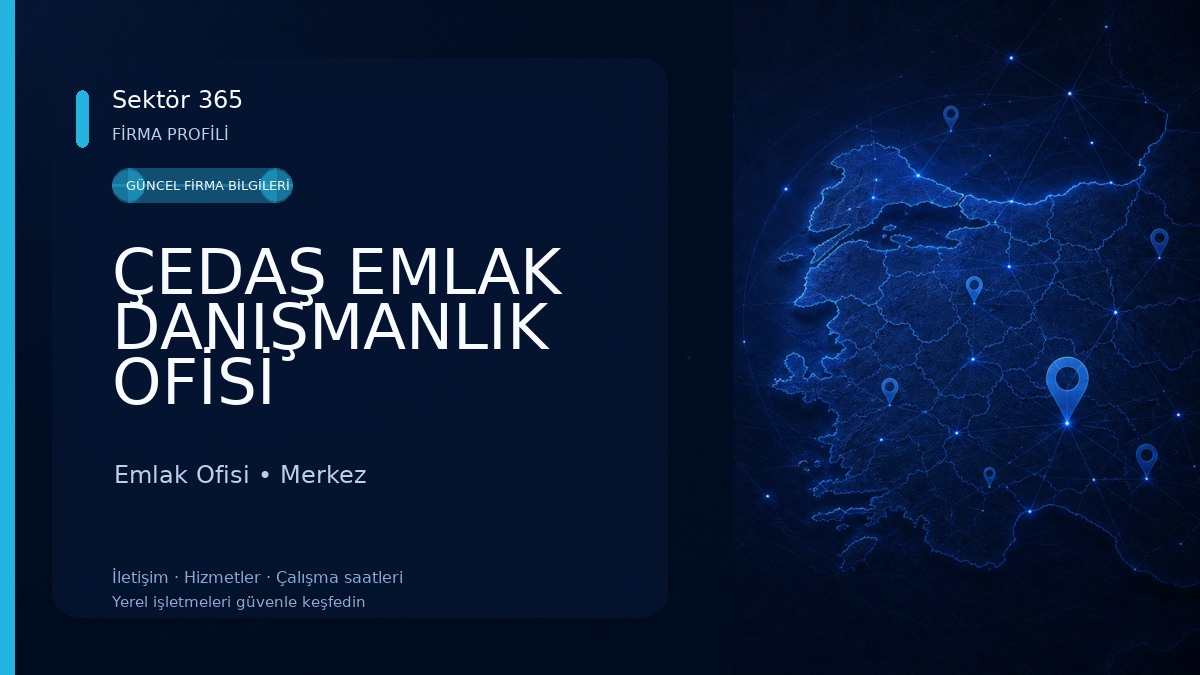 ÇEDAŞ EMLAK DANIŞMANLIK OFİSİ Emlak Ofisi