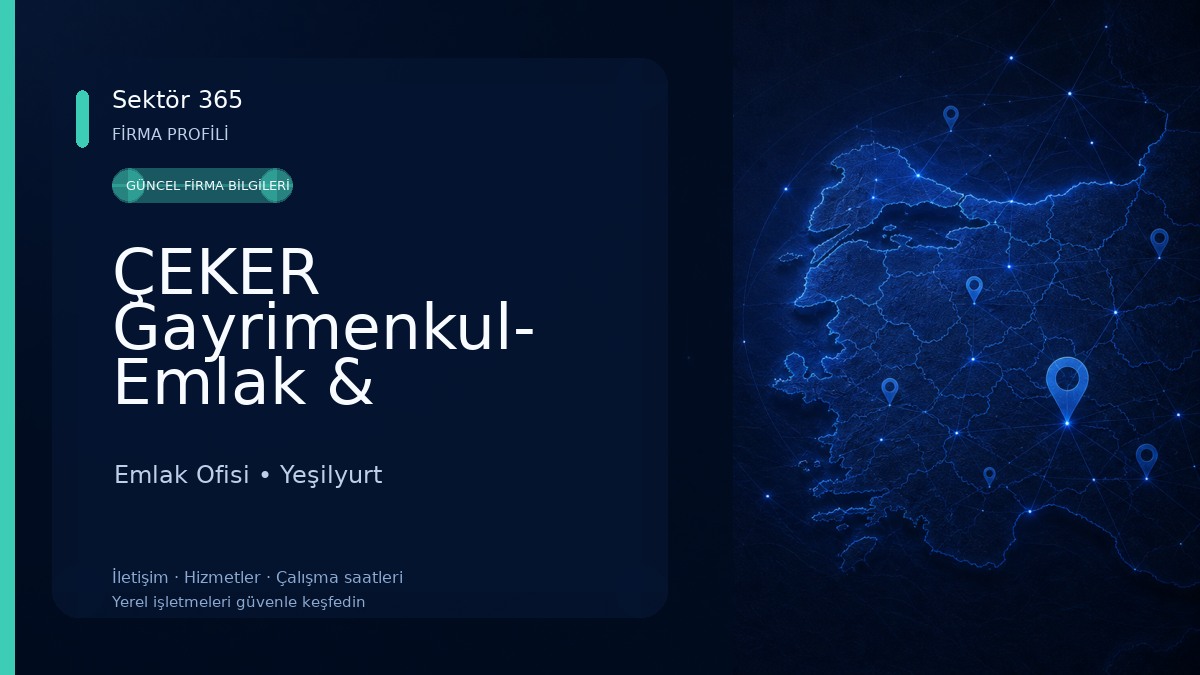 ÇEKER Gayrimenkul- Emlak & Otomotiv / MALATYA Emlak Ofisi